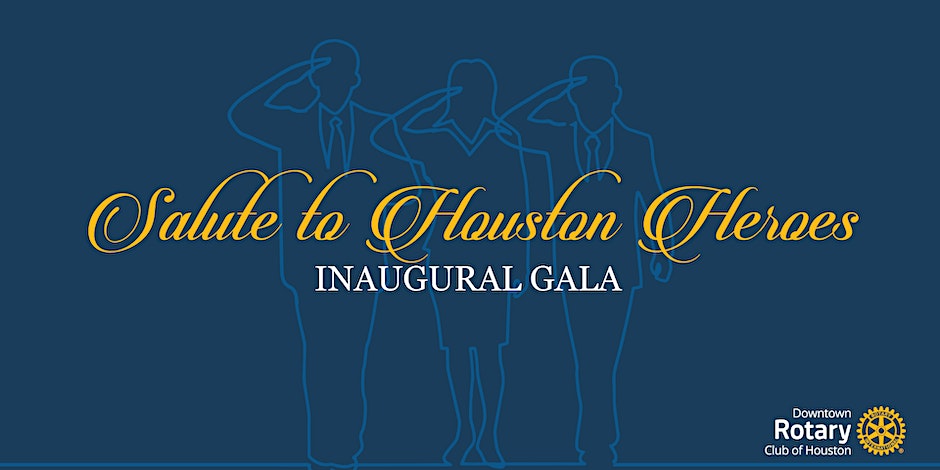 Downtown Rotary Club of Houston Salute to Houston Heroes Inaugural Gala, Honoring Dr. Carolyn Farb 