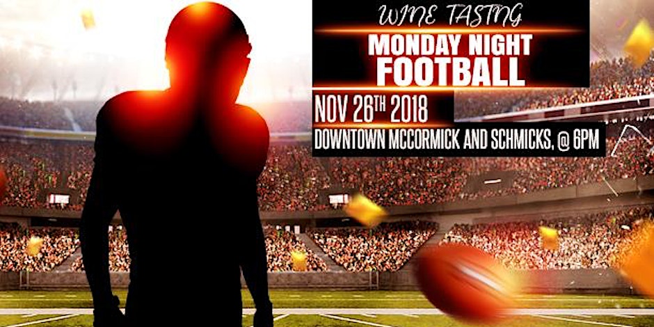 Wine Tasting Party and Monday Night Football