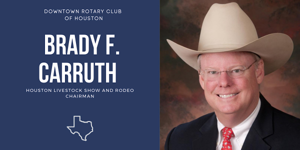 Go Texan Luncheon with Brady F. Carruth, HLSR Chairman