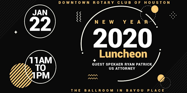Downtown Rotary New Year Luncheon With Speaker Ryan Patrick, US Attorney 